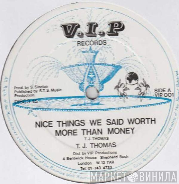 Super T. - Nice Things We Said Worth More Than Money