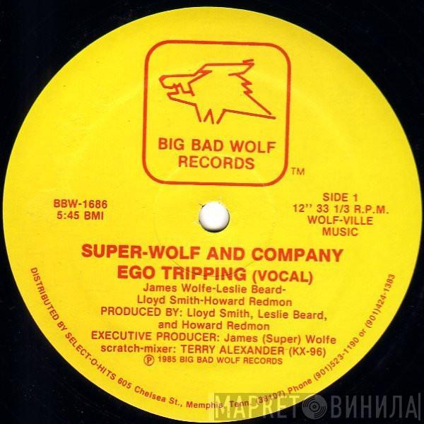 Super-Wolf And Company - Ego Tripping