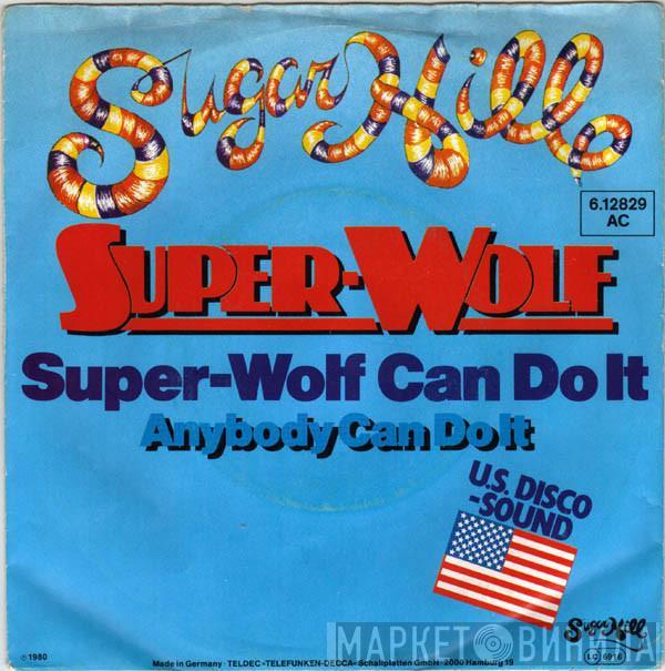 Super-Wolf - Super-Wolf Can Do It