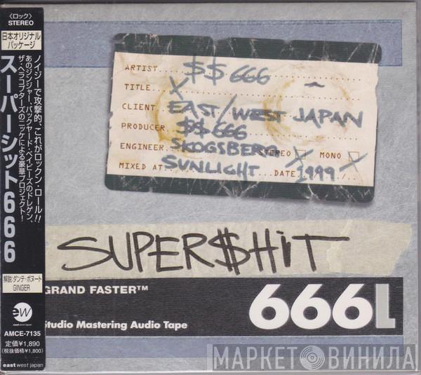  Super$hit 666  - Super$hit 666