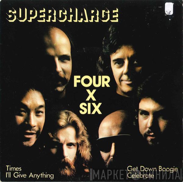 Supercharge  - Four X Six