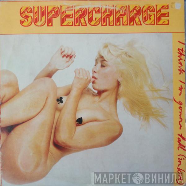 Supercharge  - I Think I'm Going To Fall (In Love)