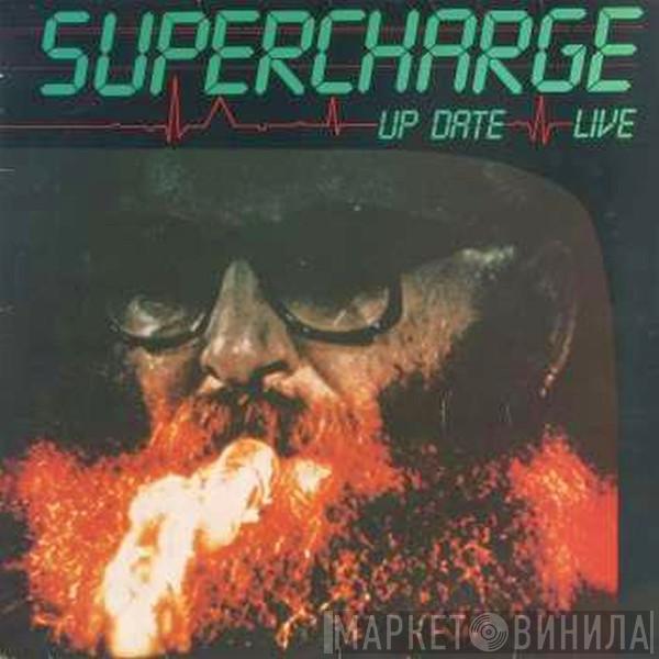  Supercharge   - Up Date Live