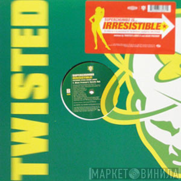  Superchumbo  - Irresistible! (Remixes)
