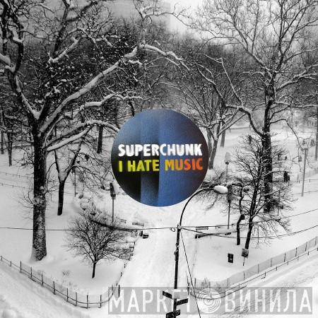Superchunk - I Hate Music