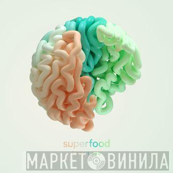 Superfood - I Can't See