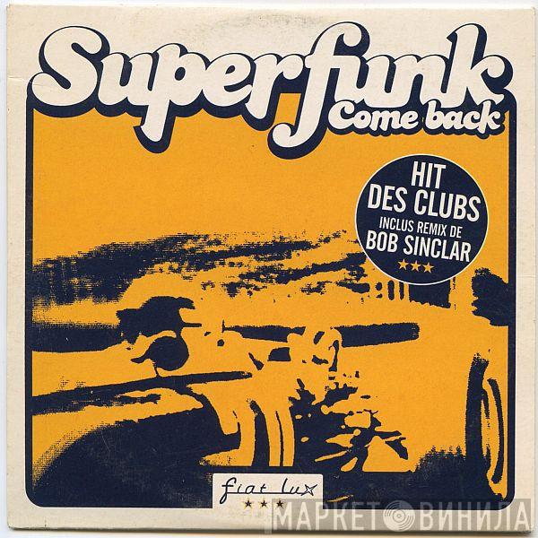  Superfunk  - Come Back