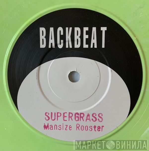  Supergrass  - Man Size Rooster / Sitting Up Straight