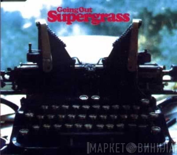  Supergrass  - Going Out