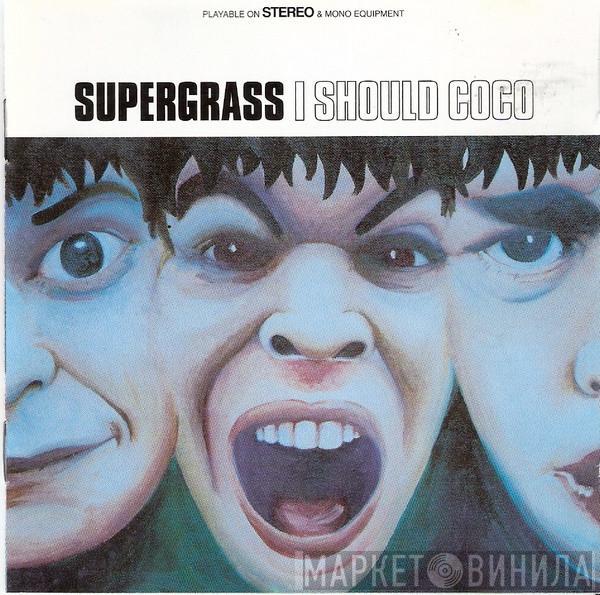  Supergrass  - I Should Coco