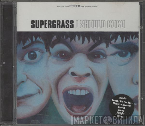  Supergrass  - I Should Coco