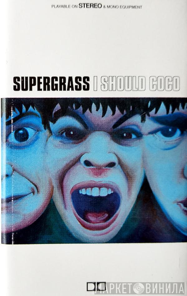  Supergrass  - I Should Coco