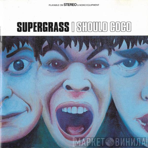  Supergrass  - I Should Coco
