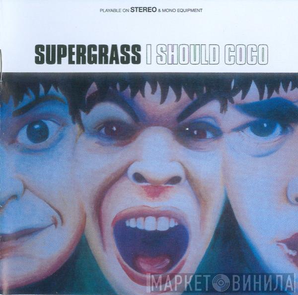  Supergrass  - I Should Coco