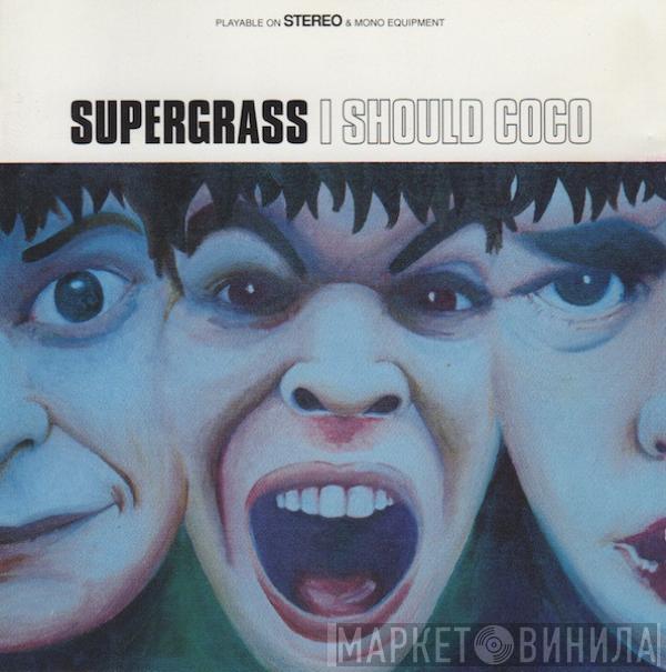  Supergrass  - I Should Coco