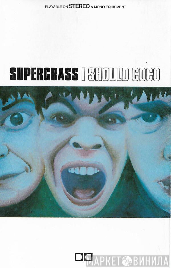  Supergrass  - I Should Coco