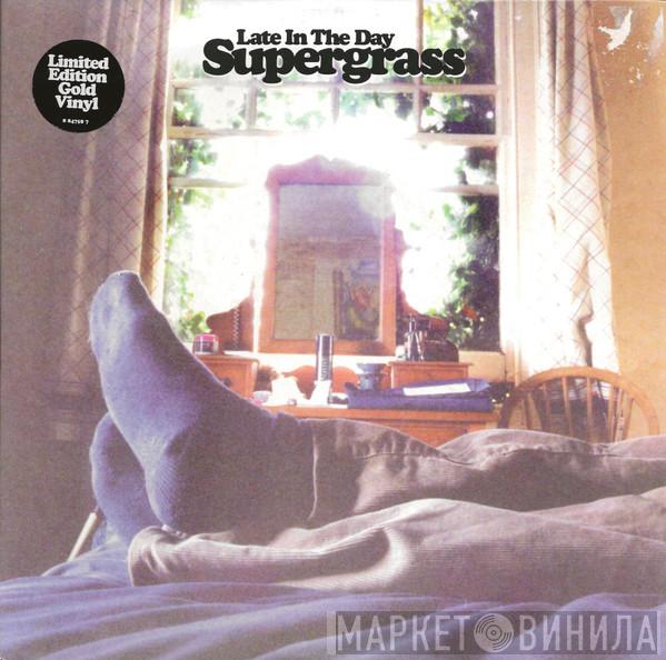 Supergrass - Late In The Day