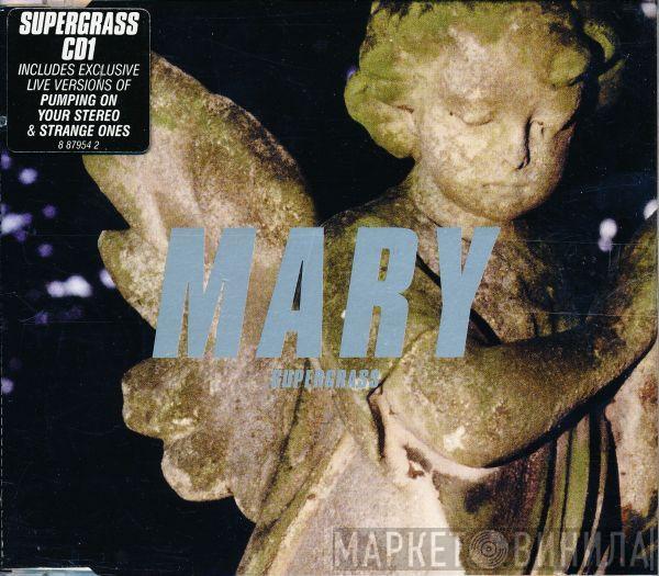 Supergrass - Mary