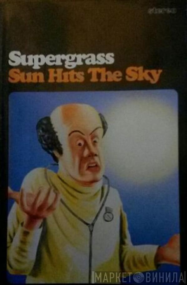 Supergrass - Sun Hits The Sky