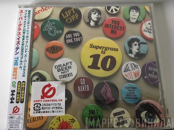  Supergrass  - Supergrass Is 10. The Best Of 94-04