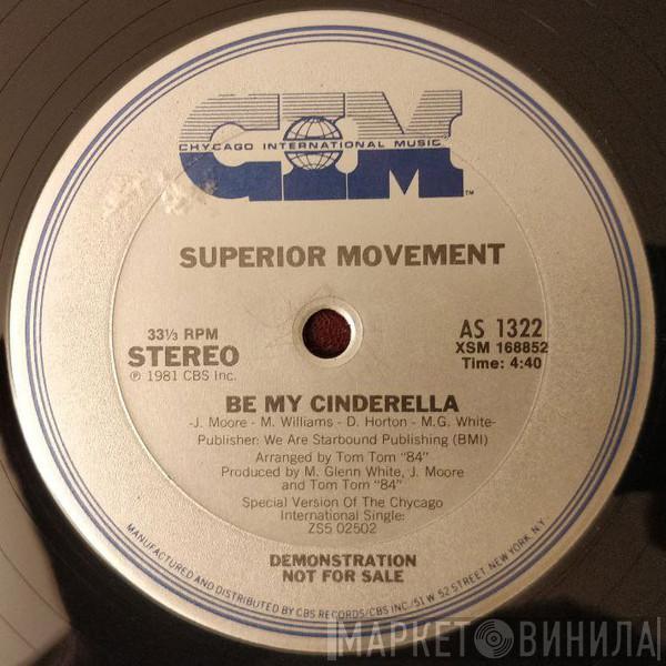  Superior Movement  - Be My Cinderella / For You