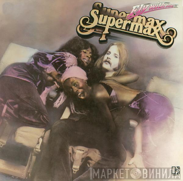 Supermax - Fly With Me