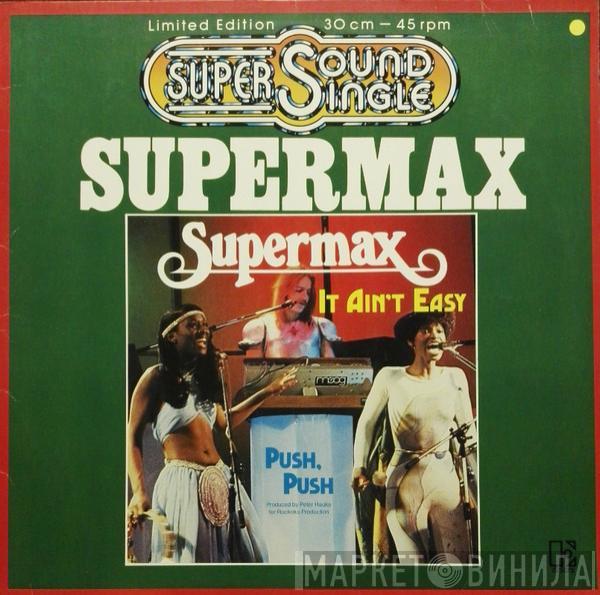 Supermax - It Ain't Easy