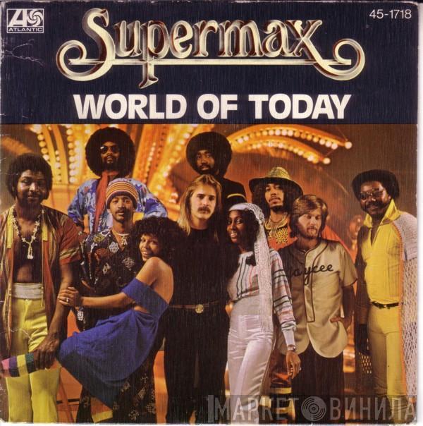 Supermax - World Of Today