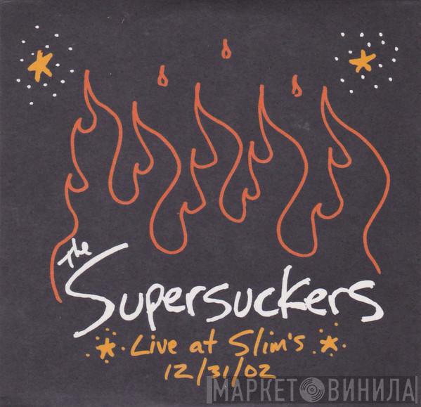 Supersuckers - Live At Slim's