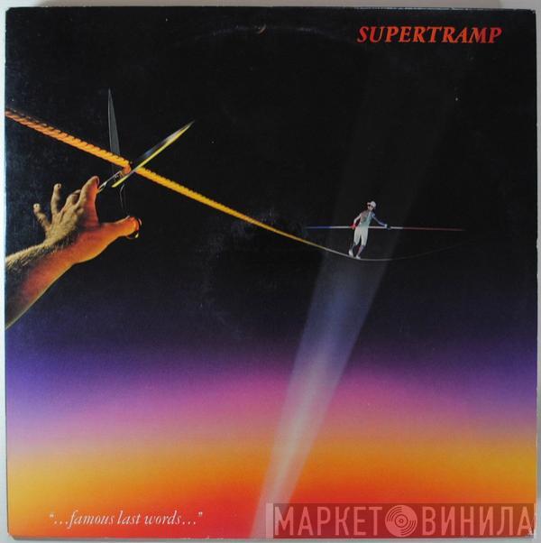  Supertramp  - "...Famous Last Words..."