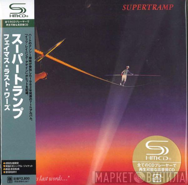  Supertramp  - "...Famous Last Words..."
