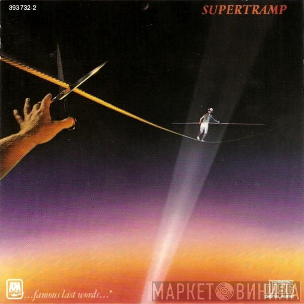  Supertramp  - "...Famous Last Words..."