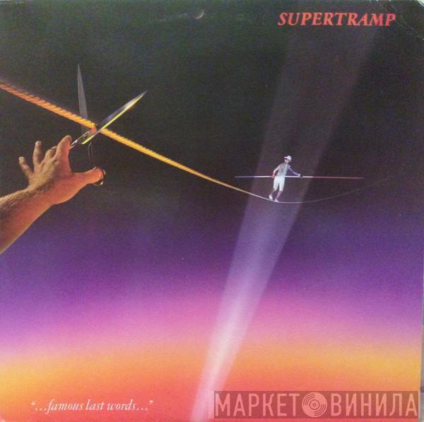 Supertramp - "...Famous Last Words..."