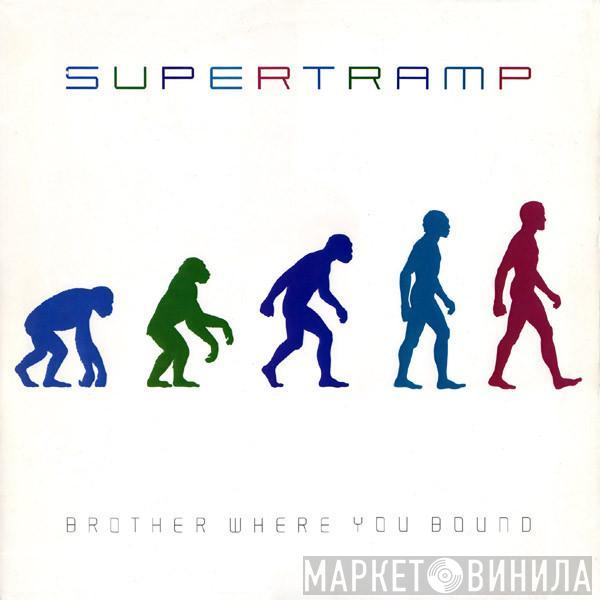 Supertramp - Brother Where You Bound