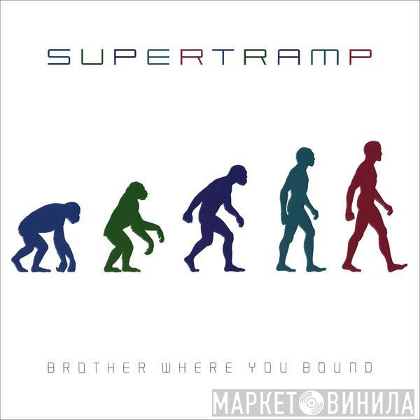 Supertramp - Brother Where You Bound