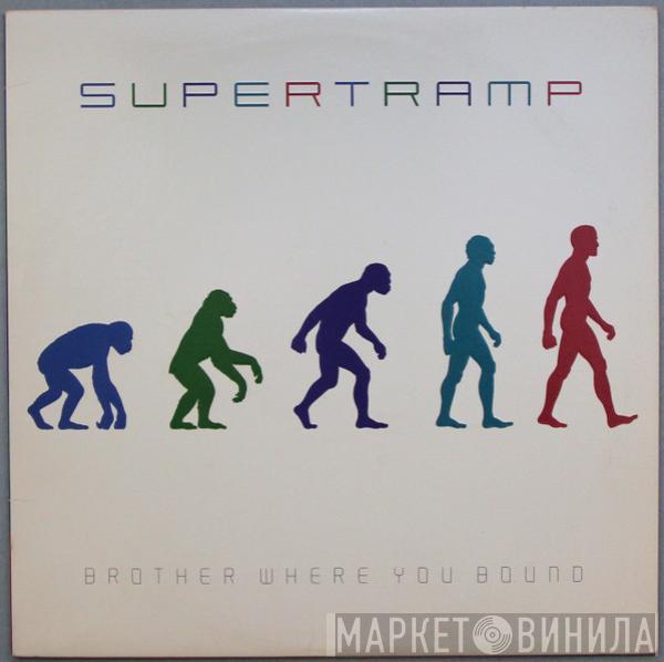 Supertramp - Brother Where You Bound