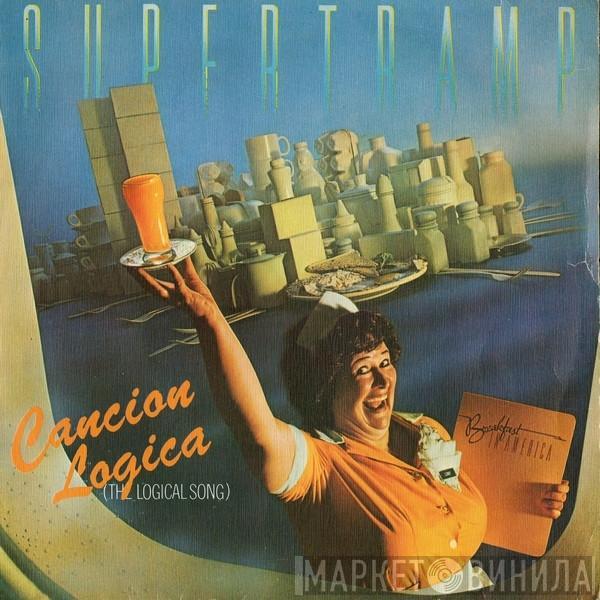 Supertramp - Cancion Logica = The Logical Song