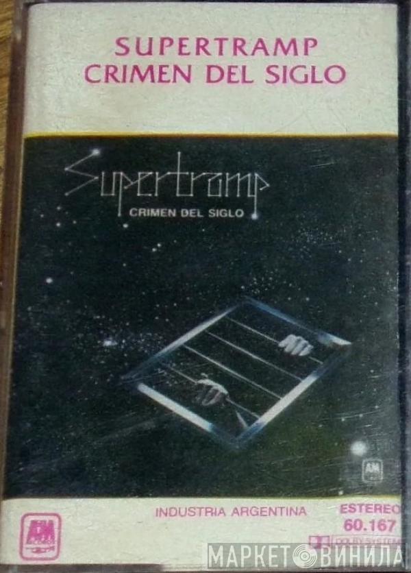  Supertramp  - Crimen Del Siglo