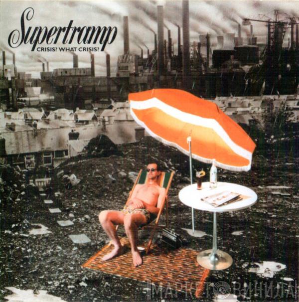  Supertramp  - Crisis? What Crisis?