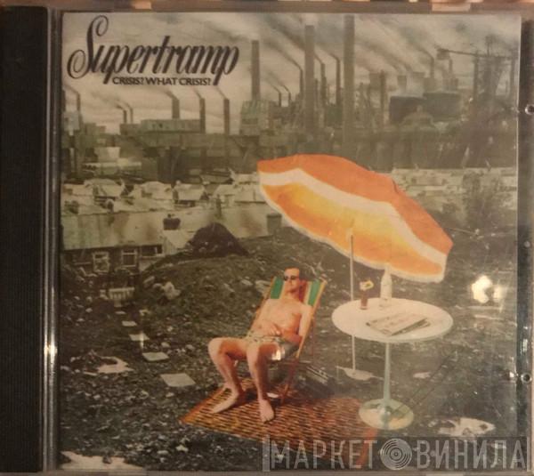  Supertramp  - Crisis? What Crisis?