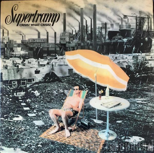  Supertramp  - Crisis? What Crisis?