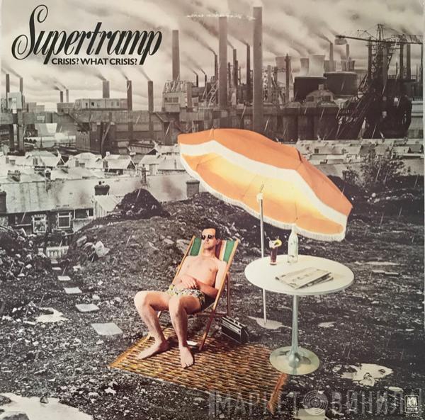 Supertramp  - Crisis? What Crisis?