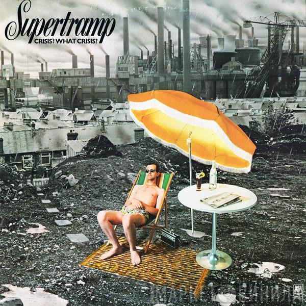  Supertramp  - Crisis? What Crisis?