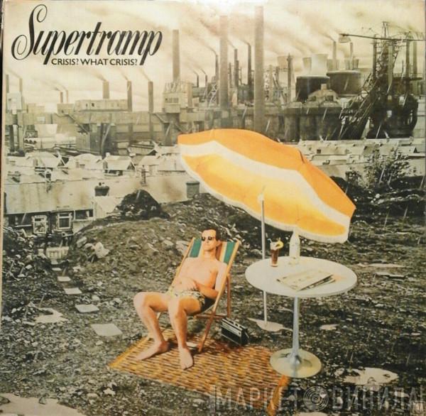 Supertramp - Crisis? What Crisis?