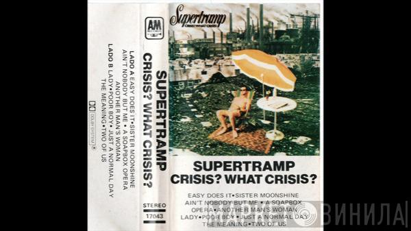  Supertramp  - Crisis? What Crisis?