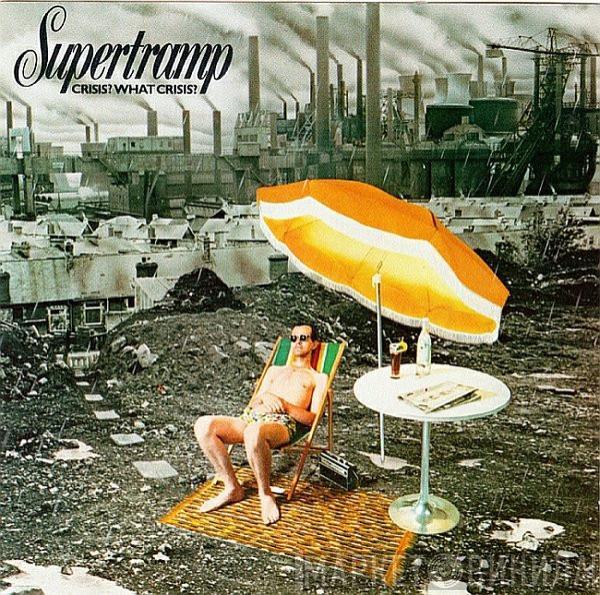  Supertramp  - Crisis? What Crisis?