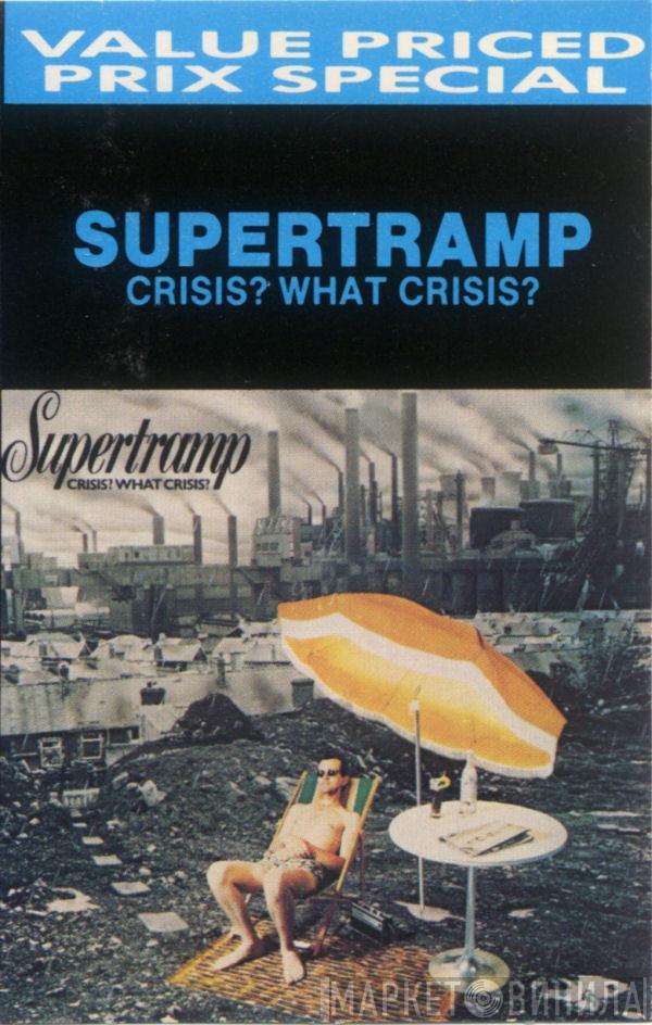  Supertramp  - Crisis? What Crisis?