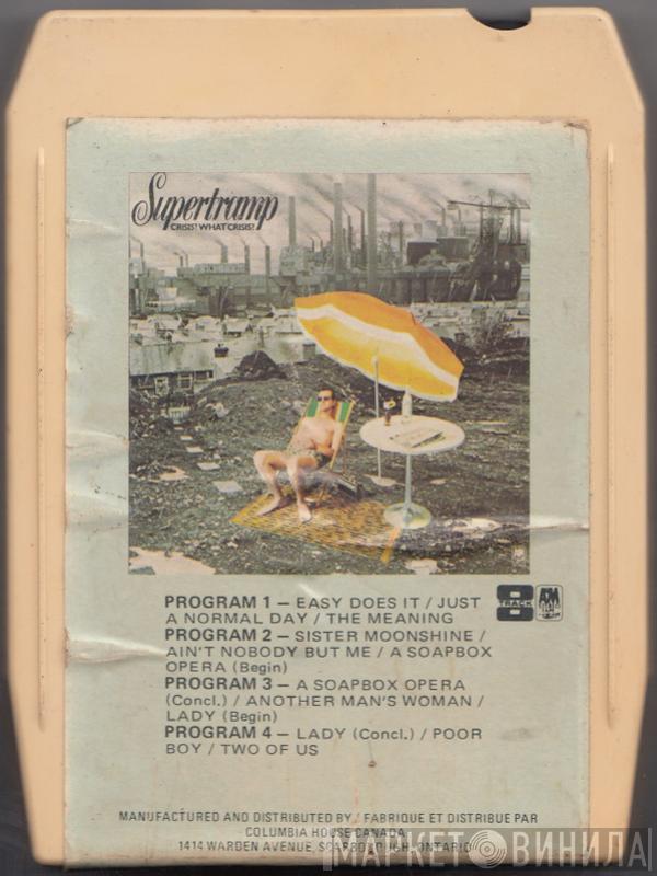  Supertramp  - Crisis? What Crisis?
