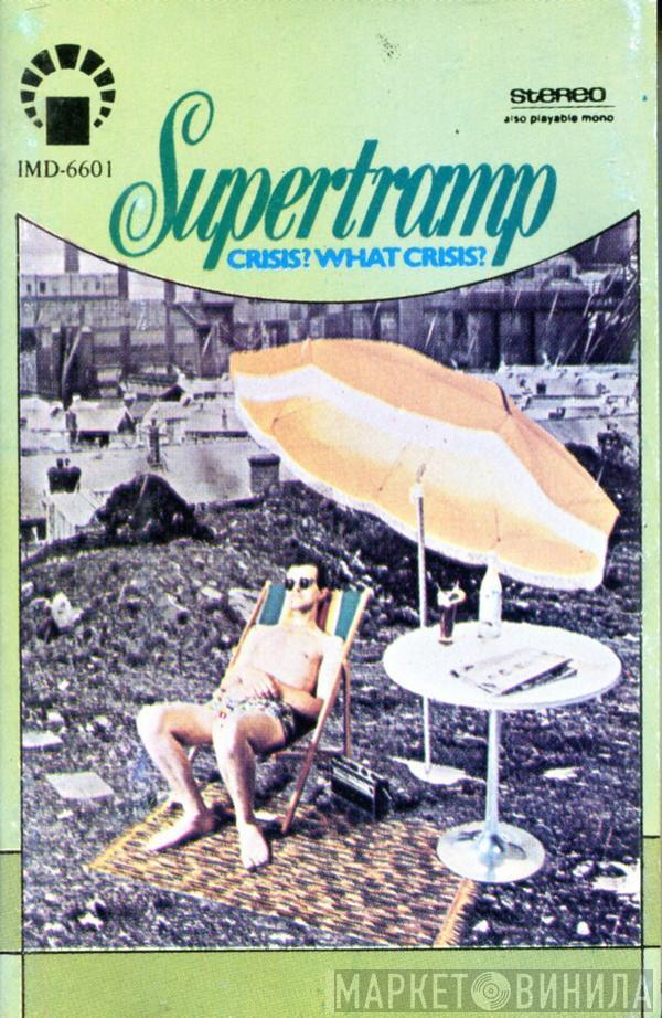  Supertramp  - Crisis? What Crisis?
