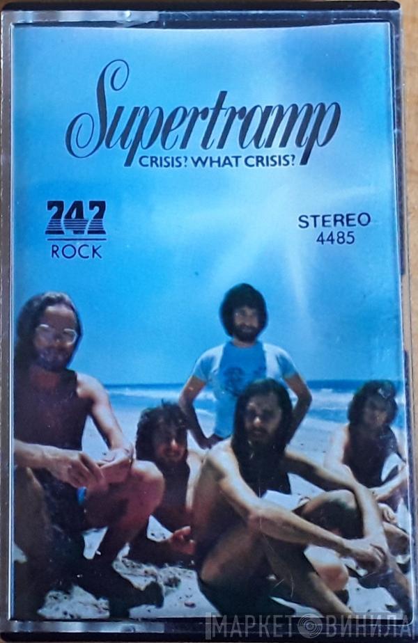  Supertramp  - Crisis? What Crisis?
